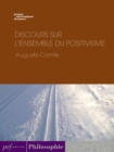 Discours sur l'ensemble du positivisme - eBook