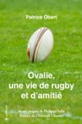 Ovalie, une vie de rugby et d'amitie - eBook