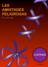 Las Amistadas Peligrosas (Ilustrado) - eBook