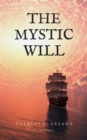 The Mystic Will : Easy to Read Layout - eBook