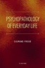 Psychopathology of Everyday Life : Easy to Read Layout - eBook