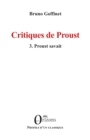Critiques de Proust : 3. Proust savait - eBook