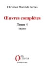Œuvres completes : Tome 4 - Theatre - eBook