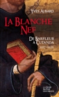 La Blanche Nef : De Barfleur a Cutanda 1117-1121 - eBook