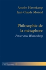Philosophie de la metaphore : Penser avec Blumenberg - eBook