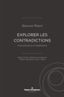 Explorer les contradictions : Paraconsistance et dialetheisme - eBook