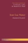 Jean-Luc Nancy : Anastasis de la pensee - eBook