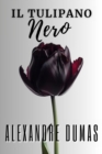 Il tulipano nero : include Biografia / analisi del Romanzo - eBook