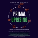 Primal Uprising - eAudiobook