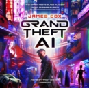 Grand Theft AI - eAudiobook