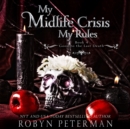 My Midlife Crisis, My Rules - eAudiobook