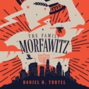 The Family Morfawitz - eAudiobook