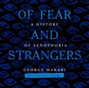 Of Fear and Strangers - eAudiobook