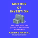 Mother of Invention - eAudiobook