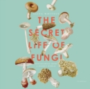The Secret Life of Fungi - eAudiobook