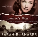 Louise's War - eAudiobook