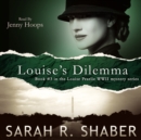 Louise's Dilemma - eAudiobook