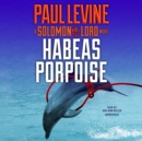 Habeas Porpoise - eAudiobook