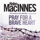 Pray for a Brave Heart - eAudiobook