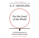 For the Good of the World - eAudiobook