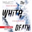 The White Death - eAudiobook