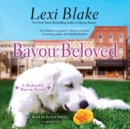 Bayou Beloved - eAudiobook