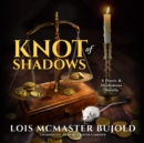 Knot of Shadows - eAudiobook