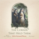 The Corner That Held Them - eAudiobook