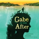 Gabe in the After - eAudiobook