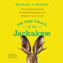 On the Trail of the Jackalope - eAudiobook