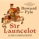 Sir Launcelot and His Companions - eAudiobook