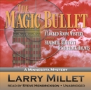 The Magic Bullet - eAudiobook