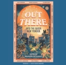 Out There - eAudiobook