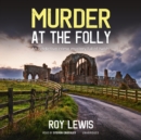 Murder at the Folly - eAudiobook