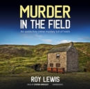 Murder in the Field - eAudiobook
