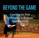Beyond the Game - eAudiobook