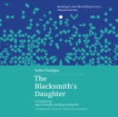 The Blacksmith's Daughter - eAudiobook