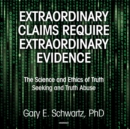 Extraordinary Claims Require Extraordinary Evidence - eAudiobook