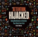 Attention Hijacked - eAudiobook