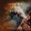 Atoms and Ashes - eAudiobook