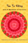 Tao Te Ching with 81 Mandalas in Full Color : Illustrated Tao Te Ching, #1 - eBook