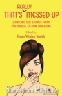 That's Really Messed Up: Whacked Out Stories from Pulphouse Fiction Magazine - eBook