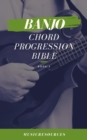 Banjo Chord Progressions Bible - Book 3 - eBook