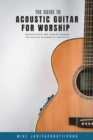 Guide to Acoustic Guitar for Worship - eBook