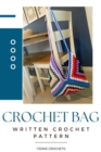 Crochet Bag - Written Crochet Pattern - eBook