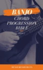 Banjo Chord Progressions Bible - Book 2 - eBook