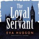 The Loyal Servant - eAudiobook