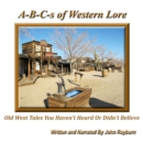 A-B-C's of Western Lore - eAudiobook