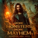 More Monsters, More Mayhem - eAudiobook