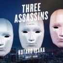 Three Assassins - eAudiobook
